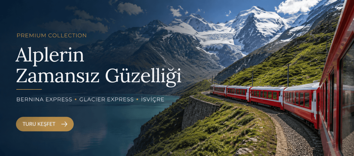 Bernina Ekspresi Glacier Ekspres ve İsviçre Turu